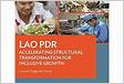 Lao PDR Accelerating Structural Transformation for Inclusive